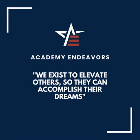 ACADEMY ENDEAVORS PURPOSE - Academy Endeavors