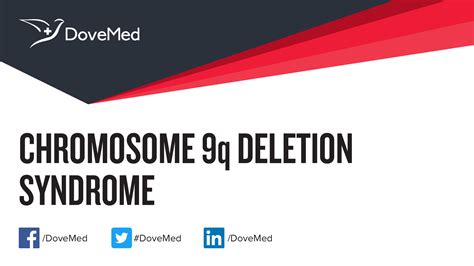 Chromosome 9q Deletion Syndrome