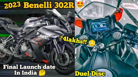 2023 Benelli 302R 🤩 | 300cc superbike | Final launch date in India ...