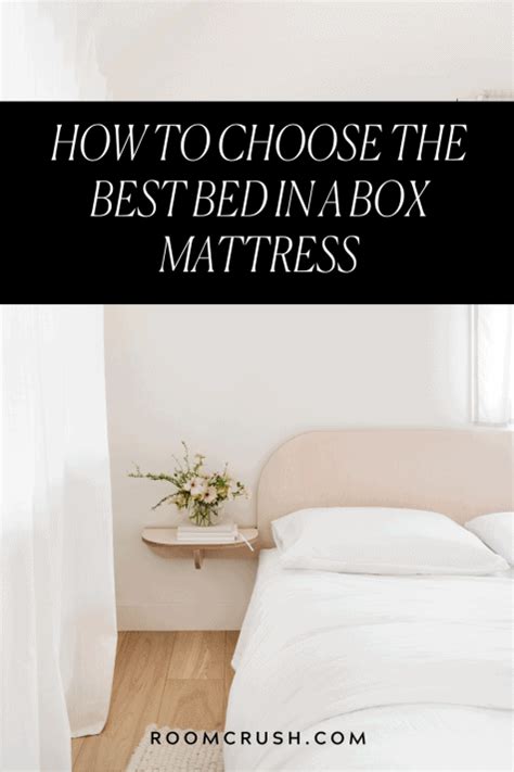 How To Choose The Best Bed In A Box Mattress