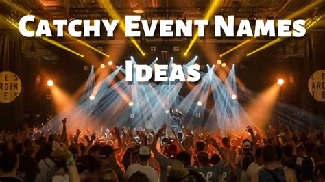 300+ Best Catchy Event Names (2023)