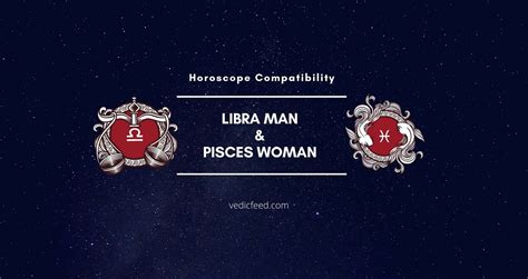 Libra Man and Pisces Woman Compatibility