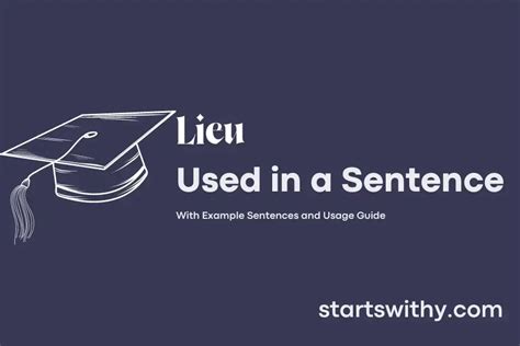 LIEU in a Sentence Examples: 21 Ways to Use Lieu