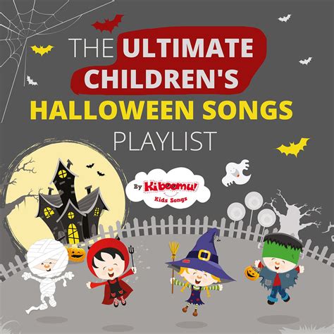 The Ultimate Children's Halloween Songs Playlist by The Kiboomers on ...