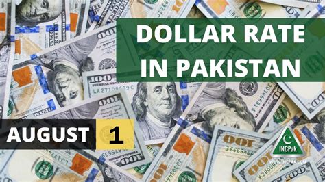 USD to PKR - Dollar Rate in Pakistan - 1 August 2022 - INCPak