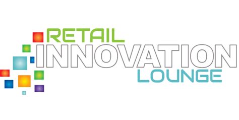 EVENTS AND APPEARANCES — Retail Innovation Lounge