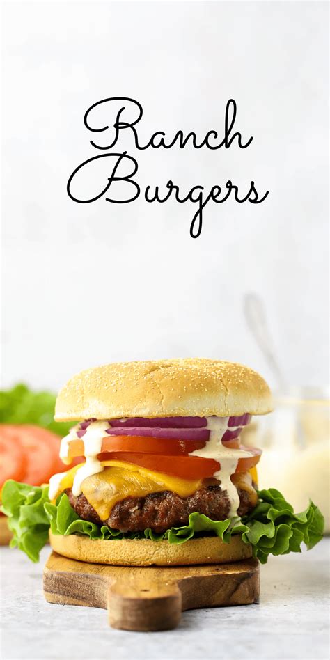 Ranch Burgers - Simply Made Recipes