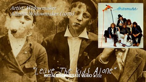 Leave The Kids Alone - Widowmaker (1976) Remastered FLAC Audio HD 1080p - YouTube