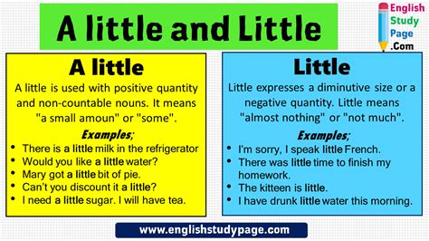 Uses A little and Little in English, Definition and Example Sentences Little Little expresses a ...