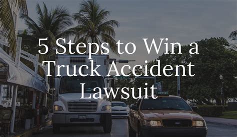 5 Steps to Win a Truck Accident Lawsuit - Jarrett Law Firm