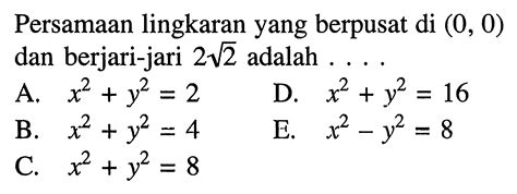 Persamaan lingkaran dengan pusat O(0,0) dan berjari-jar...