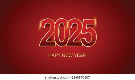 2025 Happy New Year Red Gold Stock Vector (Royalty Free) 2269970107 | Shutterstock