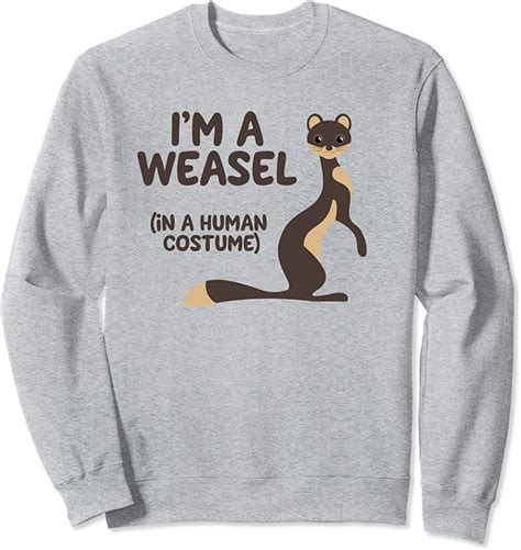 Amazon.com: Weasel Costume I'm a Weasel in a Human Costume Shirt ...