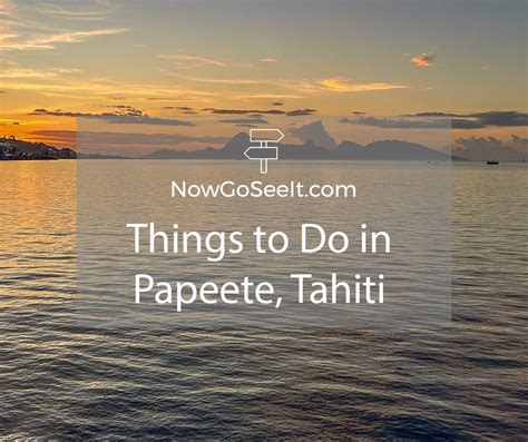 Cruise Port Tahiti: Things to Do in Papeete (Papeete on Your Own)