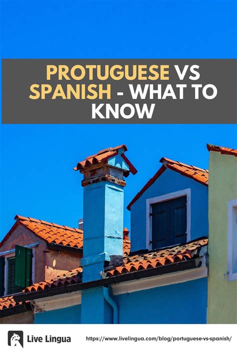 Portuguese vs. Spanish: Key Differences and Similarities