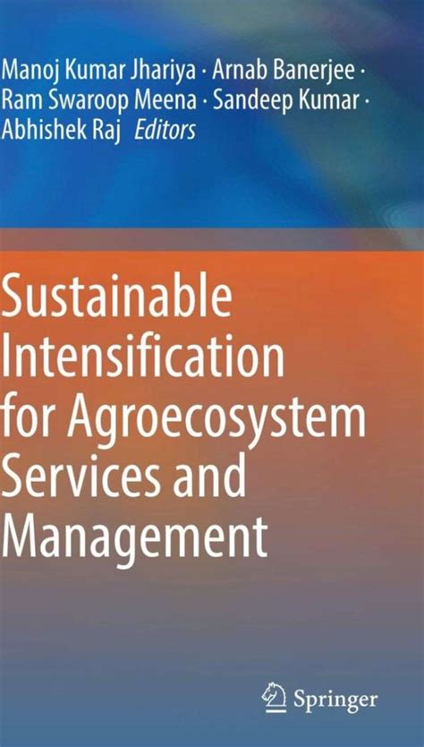 Sustainable Intensification for Agroecosystem Services and Management ...