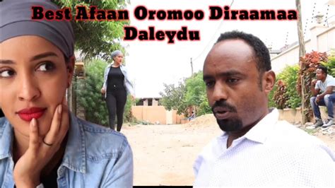 Diraamaa Comedy Afaan Oromoo Daleydu - YouTube