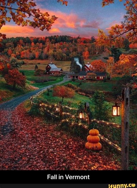 Fall in Vermont - Fall in Vermont - iFunny | Autumn scenes, Autumn scenery, Fall pictures