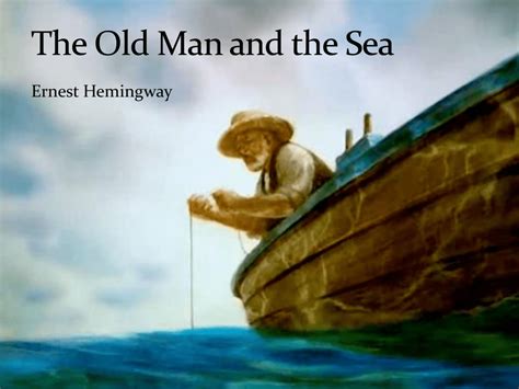 The Old Man and the Sea