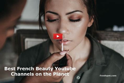 Top 15 French Beauty Youtube Channels To Follow in 2019 | French beauty, Beauty youtubers, Beauty