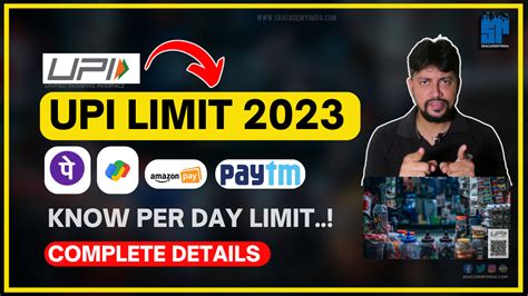 UPI Transaction Limit: Limit per Day | Bank-wise Limits with Pictures [2023] | SR Academy India