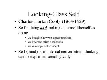 Looking-Glass Self Theory - The Social Self