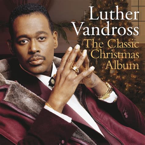 ‎The Classic Christmas Album - Album by Luther Vandross - Apple Music