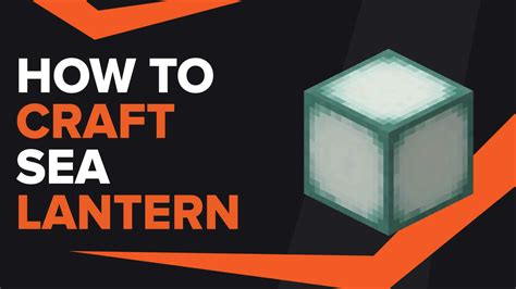 How To Make Sea Lantern In Minecraft