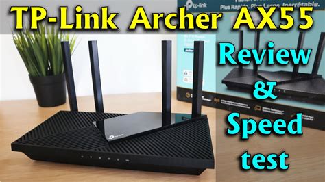 TP Link Archer AX55 Review, Speed test, Range test Should you buy it ...