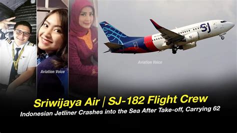 Indonesian Sriwijaya Air (SJ-182) Flight Crew - YouTube