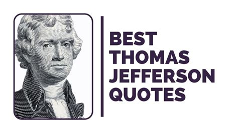 150+ Famous Thomas Jefferson Quotes For Motivation And Inspiration