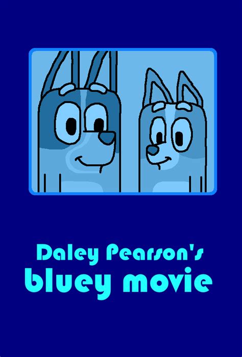 Bluey Movie Parody Poster by Abomagoonios on DeviantArt