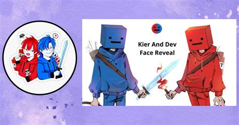 Kier and Dev Face Reveal: Where to Find Them Online on Social Media!!