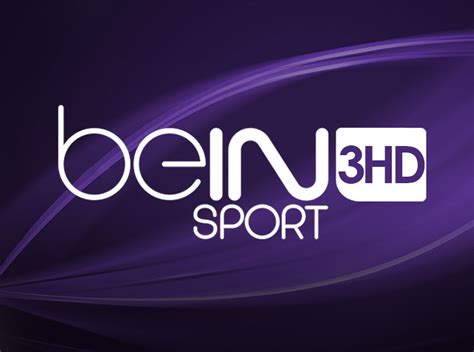 Bein sport 3 live en streaming gratuit by Yalla Shoot