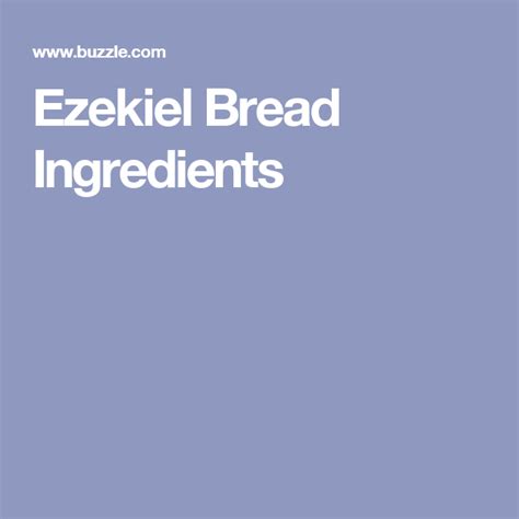 Ezekiel Bread Ingredients | Bread ingredients, Ezekiel bread ingredients, Ezekiel bread