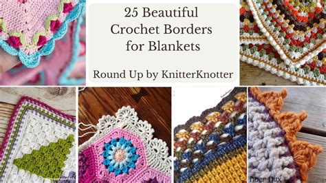 25 Crochet Borders for Blankets - KnitterKnotter