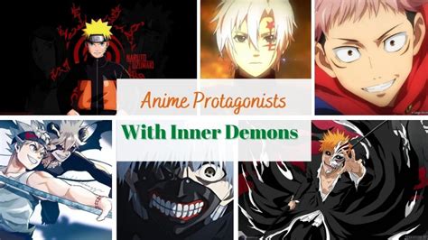 Top 10 Anime Protagonists With Inner Demons, Ranked!