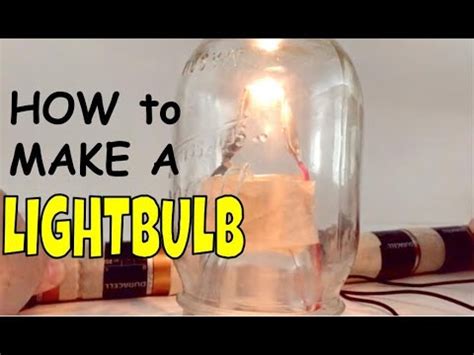 How to make a light bulb Experiment (homemade light bulb) - YouTube