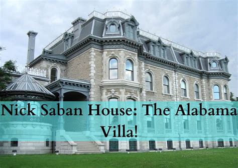 Nick Saban House: The Alabama Villa!