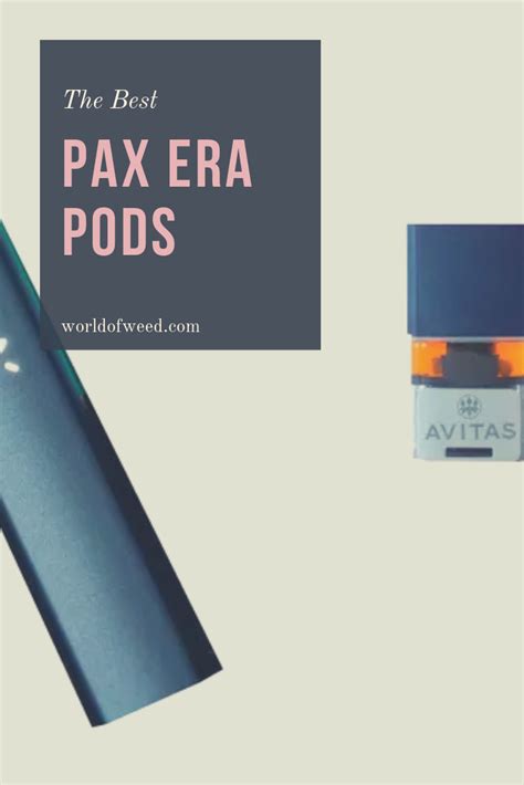 6 Best Pax Era Pods: Washington | World Of Weed