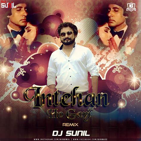 Inteha Ho Gayi - DJ SUNIL REMIX - DJsBuzz