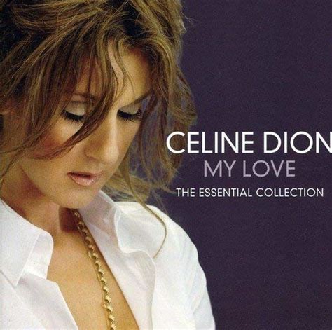 Celine Dion My Love Essential Collection CD - CDWorld.ie