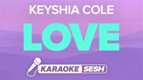 Keyshia Cole - Love (Karaoke) - YouTube