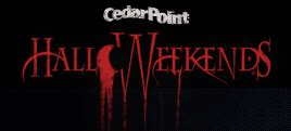 Cedar Point Halloween Weekends - Just Short of Crazy