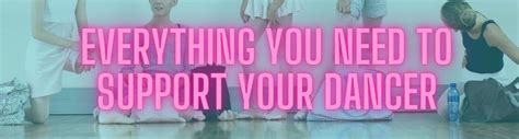 Everything You Need | Dance Parent 101