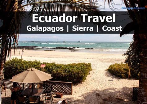 Ecuador Travel Guide: Galapagos, Sierra, Coast, Amazon | GringosAbroad