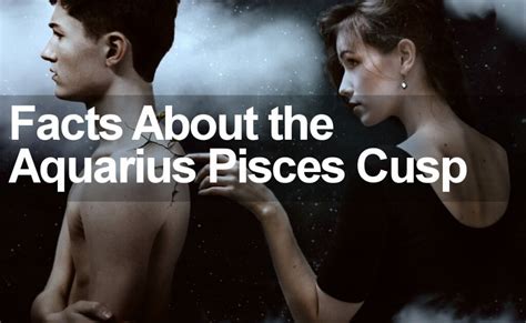 6 Aquarius Pisces Cusp facts that will leave you shocked