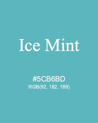 Ice-Mint #5CB6BD RGB(92, 182, 189) | Color Term