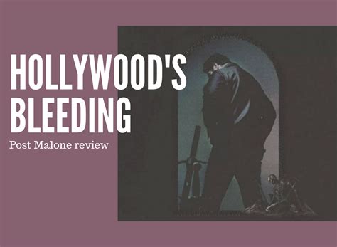 'Hollywood’s Bleeding' shows a new side of Post Malone that’s ...