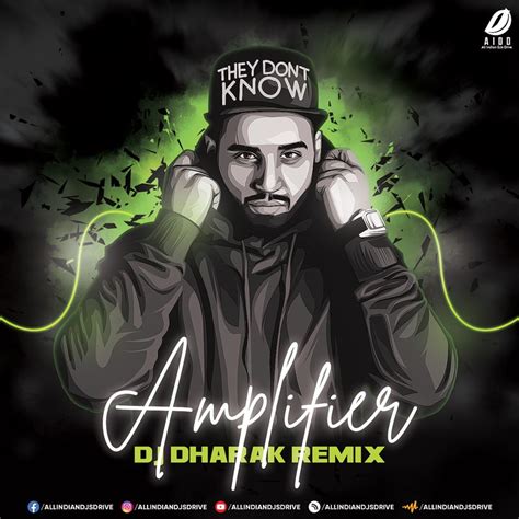 Amplifier - Imran Khan (Remix) - DJ Dharak Mp3 Download